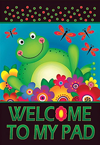 Rain or Shine Welcome to My PAD Frog Garden Flag