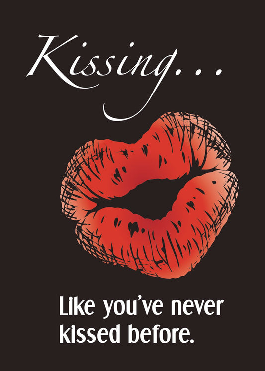 Kissing . . . Like You've Never Kissed Before (Refrigerator Magnet Books)