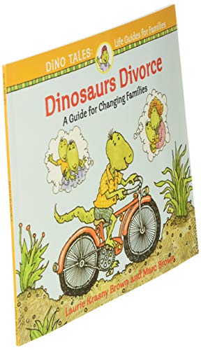 Dinosaurs Divorce (Dino Tales: Life Guides for Families)