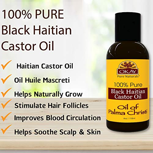 OKAY | 100% Pure Black Haitian Castor Oil | For All Hair Textures & Skin Types | Grow Healthy Hair - Treat Skin Conditions | Oil of Palma Christi | All Natural | 4 Oz