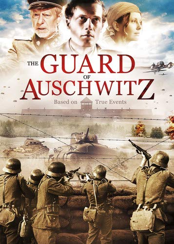 The Guard Of Auschwitz